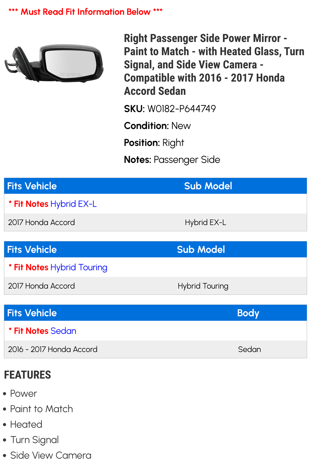Right Passenger Side Power Mirror - Paint to Match - with Heated Glass, Turn Signal, and Side View Camera - suitable with 2016 - 2017 Honda Accord Sedan
