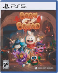 Born of Bread, PlayStation 5