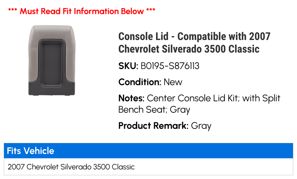Console Lid - appropriate with 2007 Chevy Silverado 3500 Classic